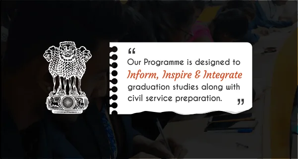 UPSC foundation programme integrated alongside graduation studies