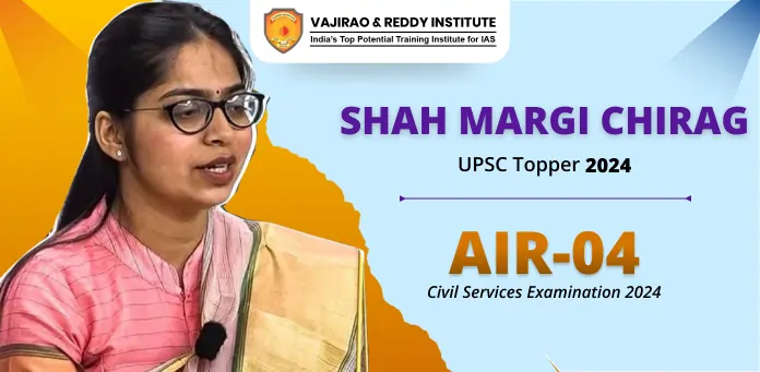 Shah Margi Chirag UPSC CSE 2024 AIR 4