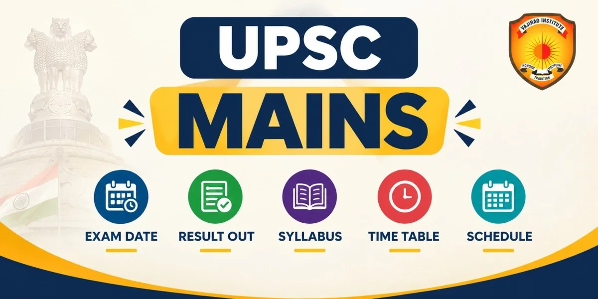 UPSC Mains exam date, result, syllabus, timetable and schedule