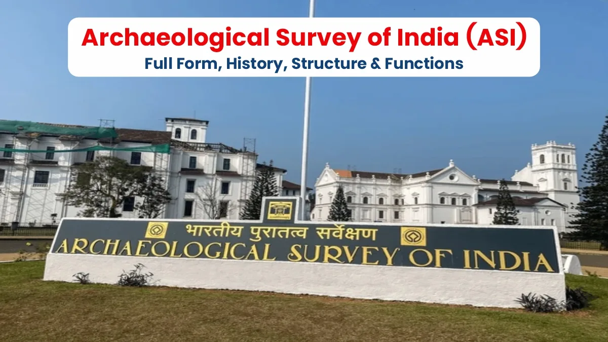 Archaeological Survey of India (ASI)