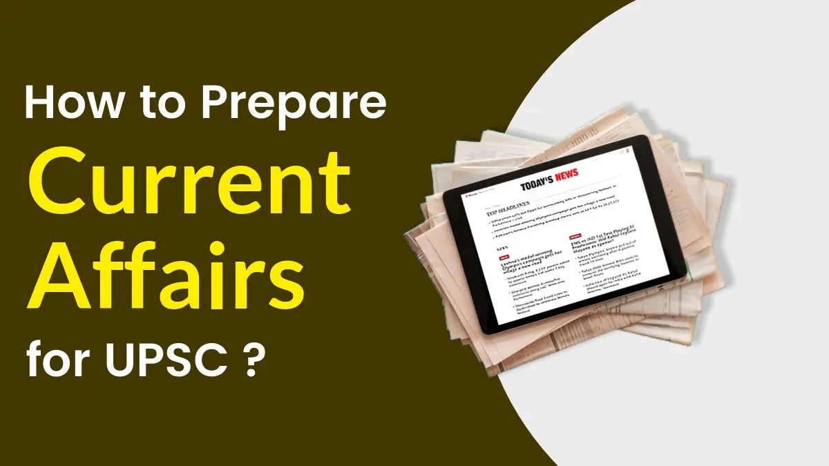 Current Affairs for UPSC