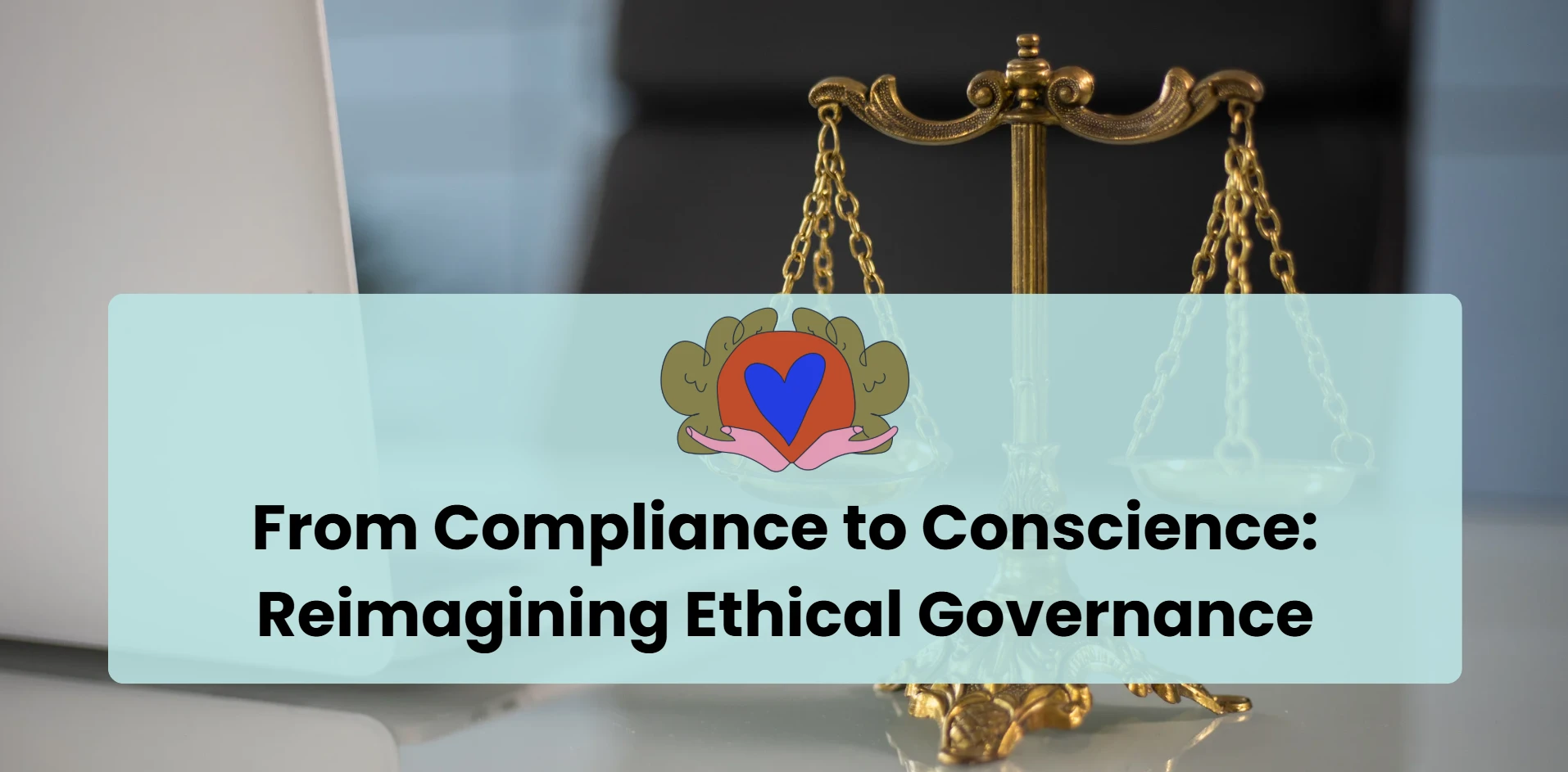 From Compliance to Conscience