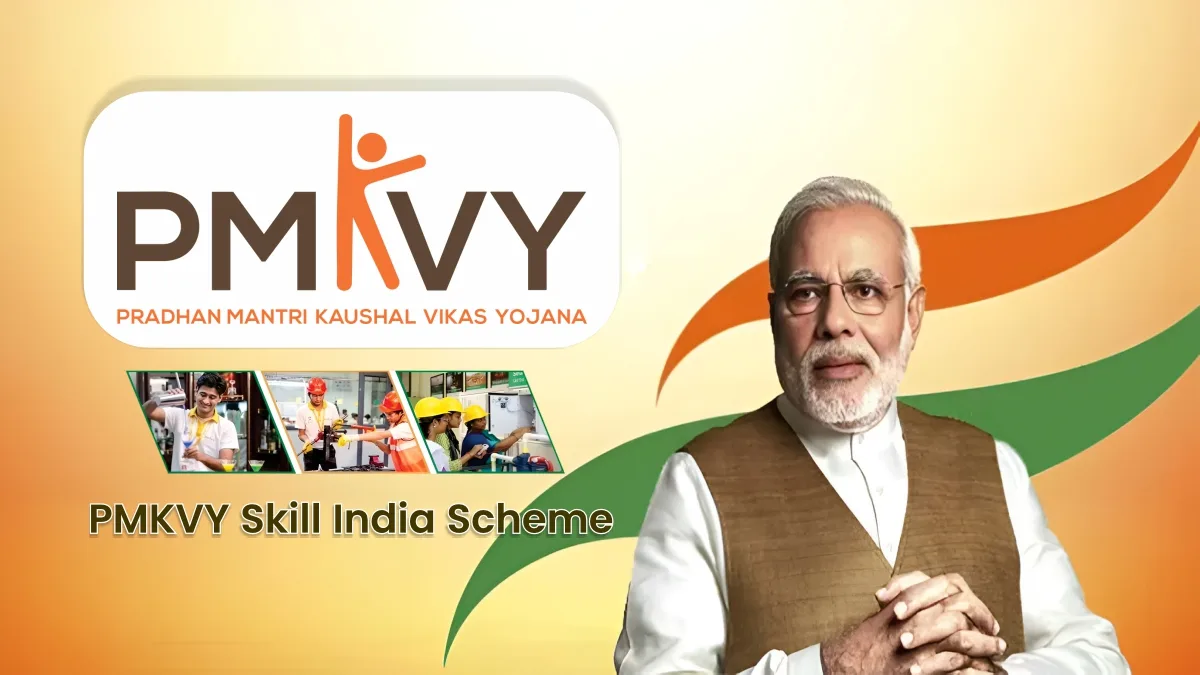 Pradhan Mantri Kaushal Vikas Yojana