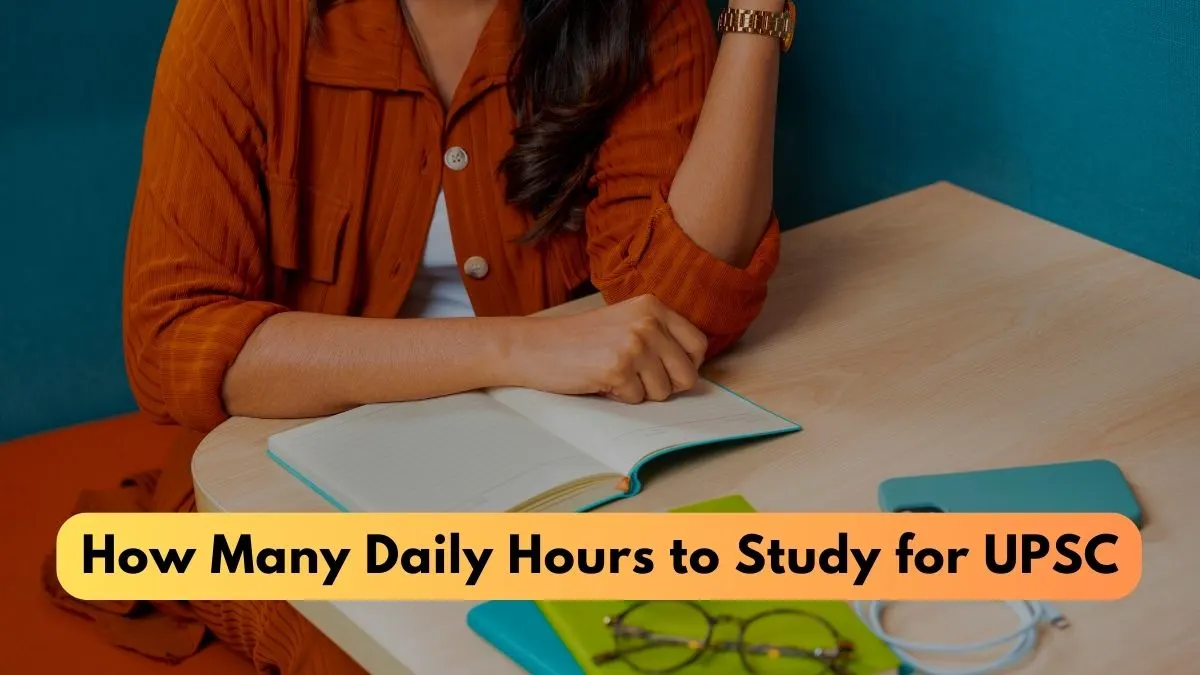 How Many Hours to Study Daily for UPSC