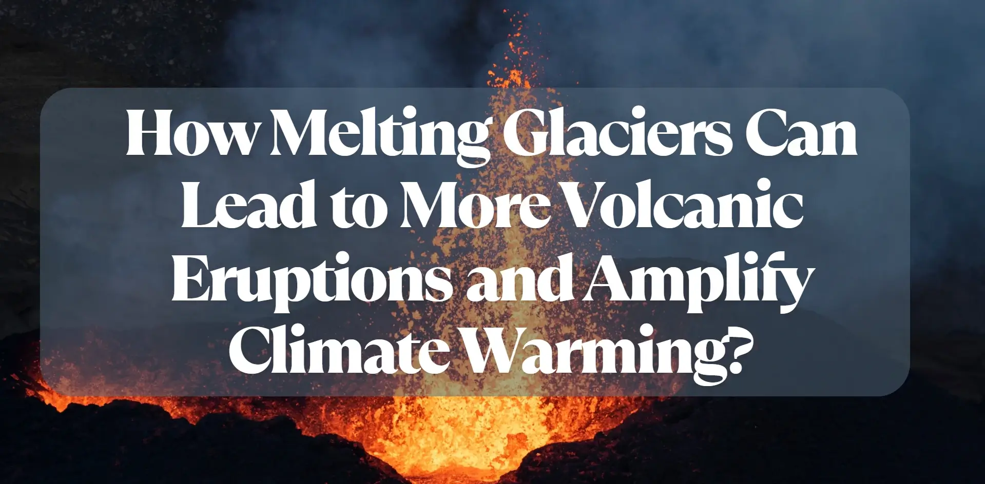 how melting glaciers