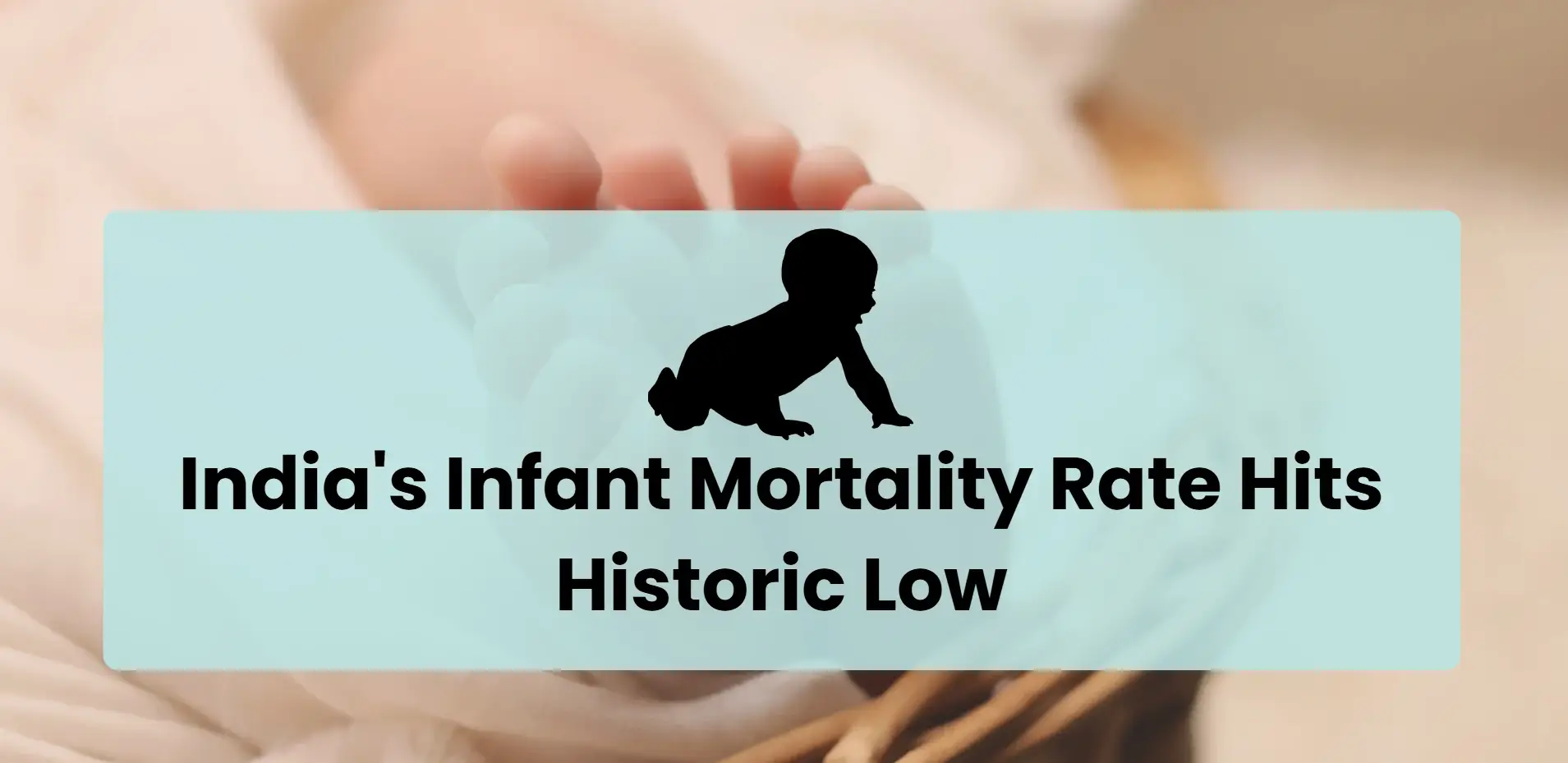 indias infant mortality rate