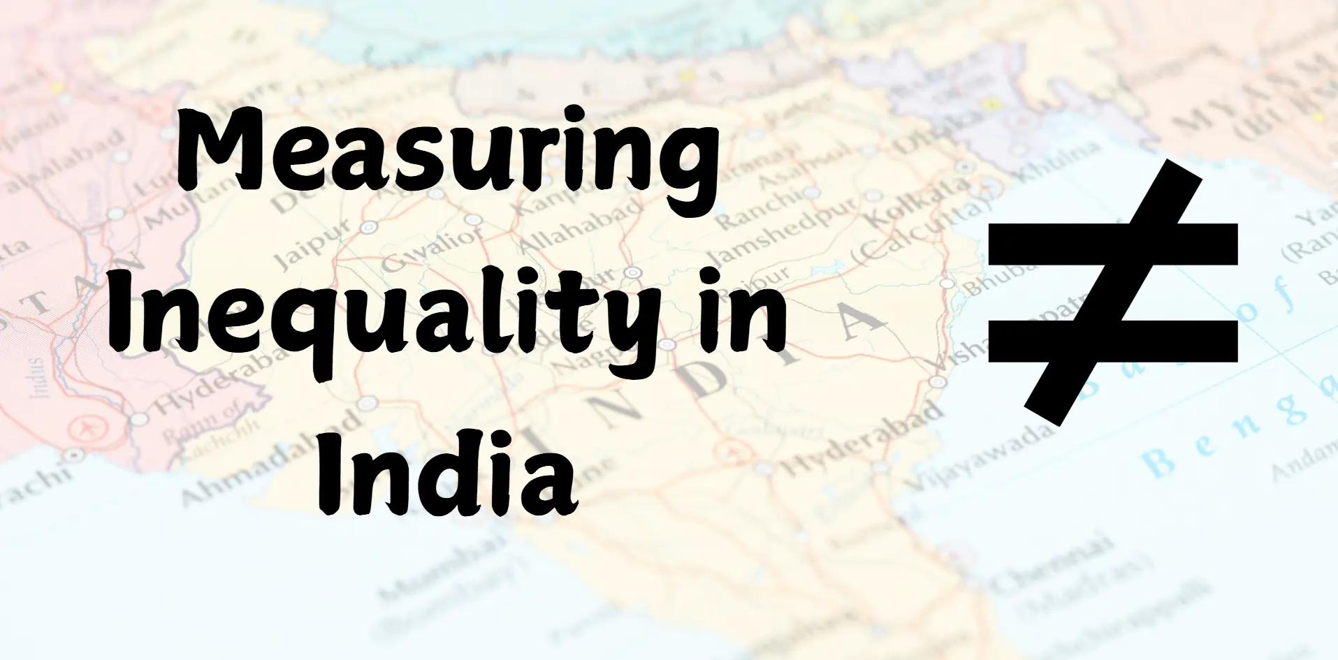 measuring inequality in india