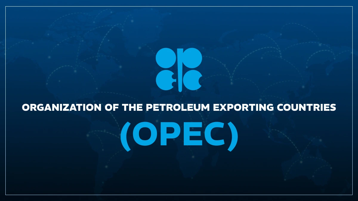 Organization of the Petroleum Exporting Countries- OPEC
