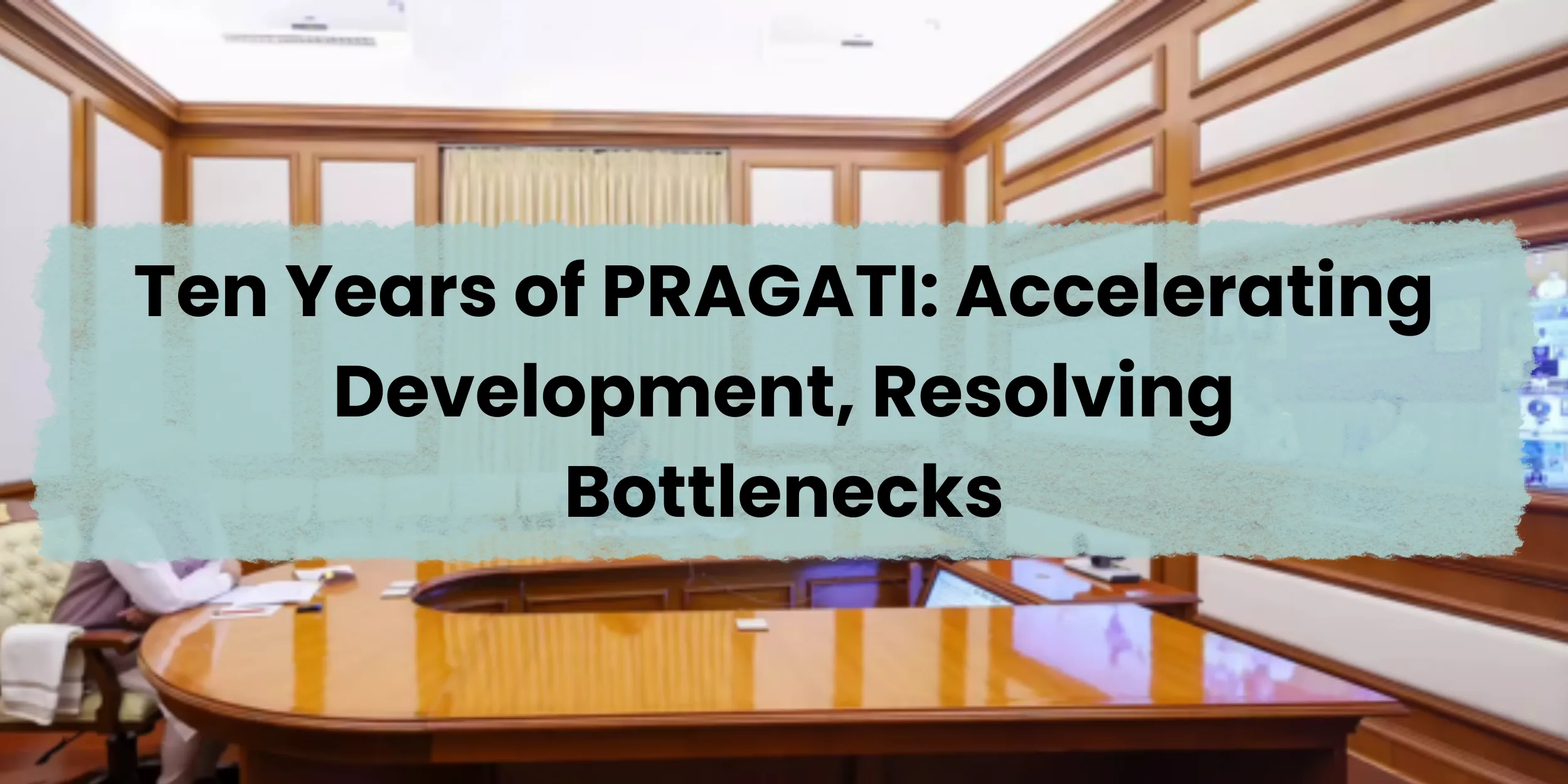 10 Years of PRAGATI