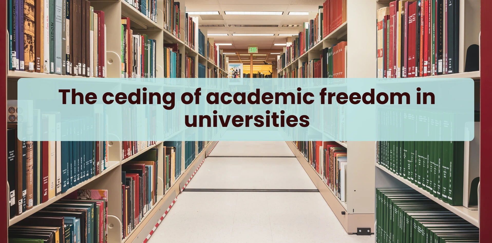 the ceding of academic freedom