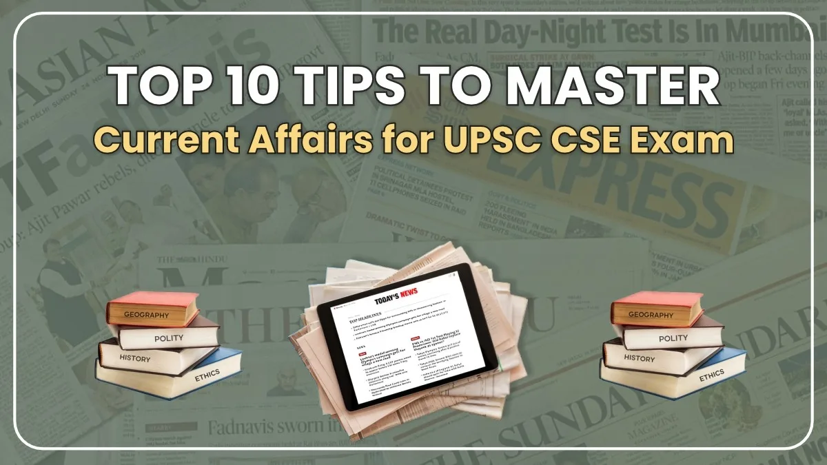 tips to master current affairs for upsc