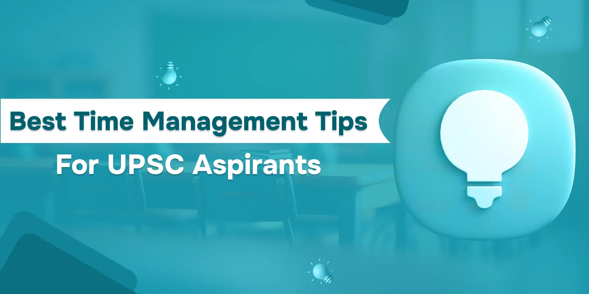 Time Management Tips for UPSC