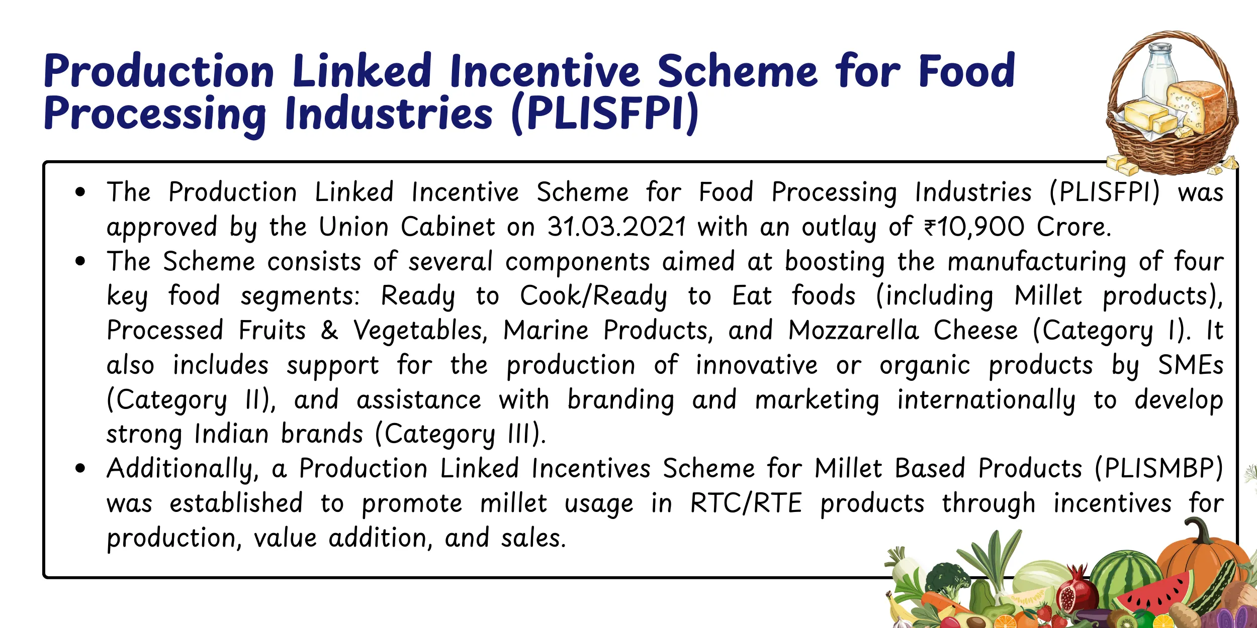 Production Linked Incentives Scheme on Food Processing Industries (PLISFPI)