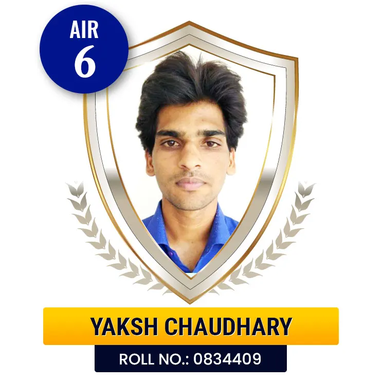 Yaksh Chaudhary 6th Rank