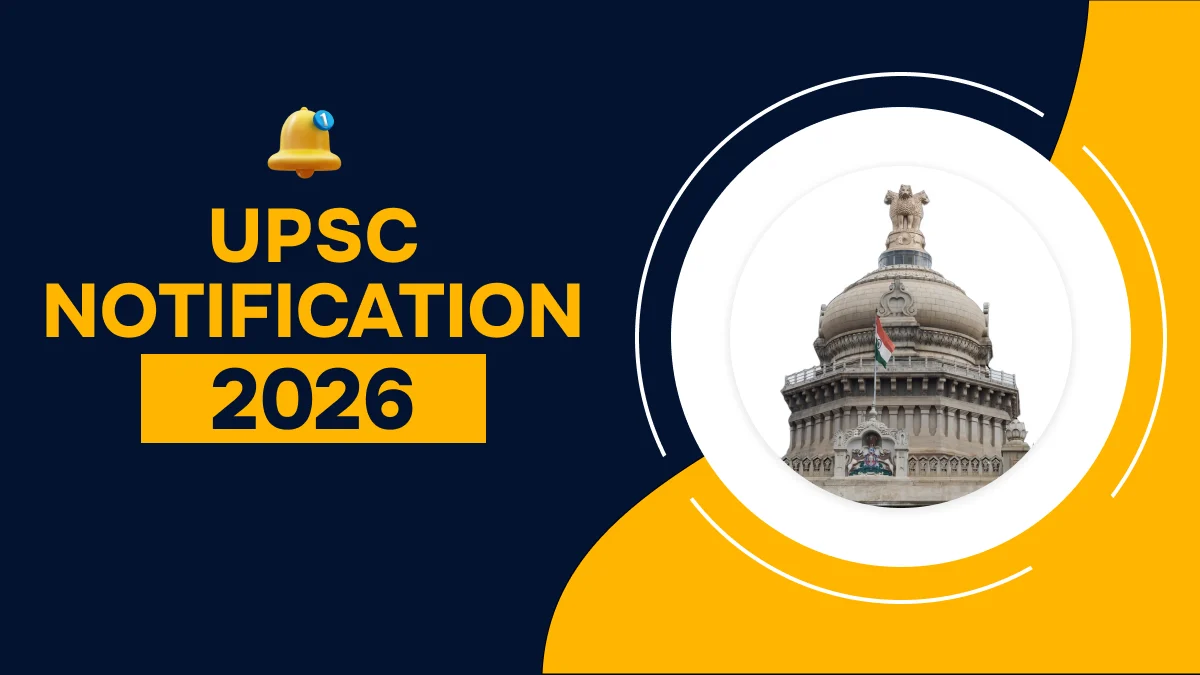 UPSC Notification 2026